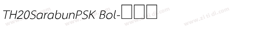 TH20SarabunPSK Bol字体转换